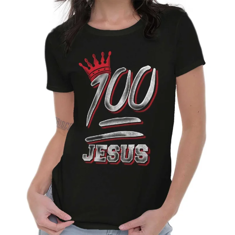 100 Jesus Ladies T Shirt