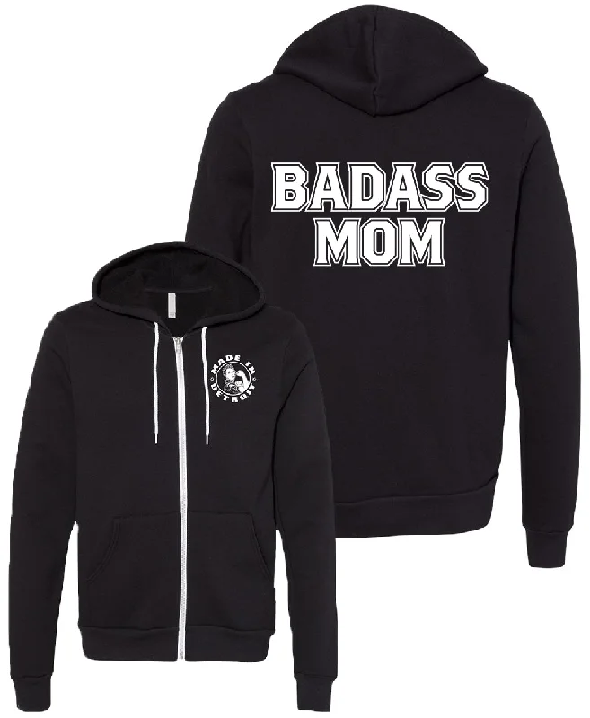 Badass Mom Zip-Up- Various Colors