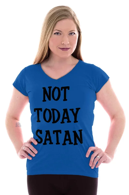 Not Today Satan Junior Fit V-Neck T-Shirt